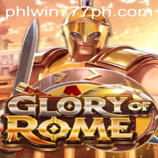 Exploring the World of GloryofRome and the Intriguing Keyword PhlWin777