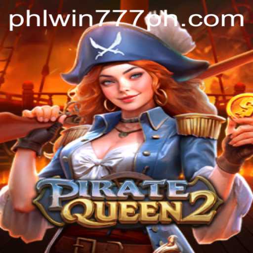 Unveiling PirateQueen2: A Modern Take on the High Seas Adventure with PhlWin777