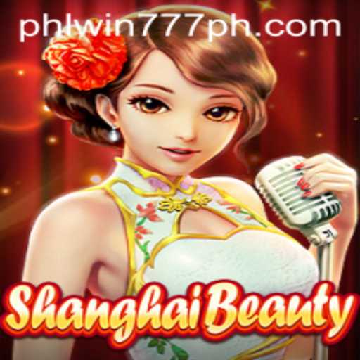 ShanghaiBeauty - An Enchanting Journey into the World of PhlWin777 Gaming
